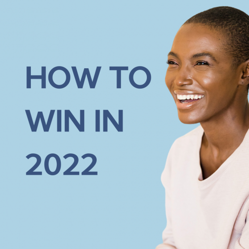 how to win in 2022 and achieve your goals